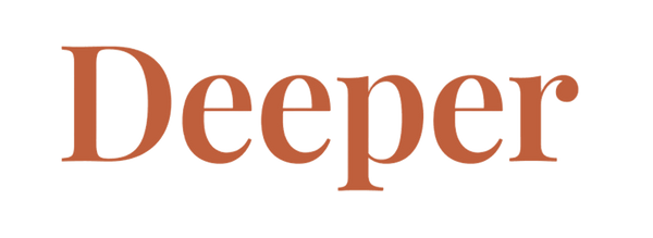 DEEPER